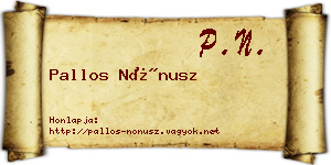 Pallos Nónusz névjegykártya